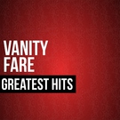 Vanity Fare - Early in the Morning