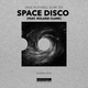 Dave Ruthwell, Mr. Sid feat. Roland Clark - Space Disco (feat. Roland Clark)