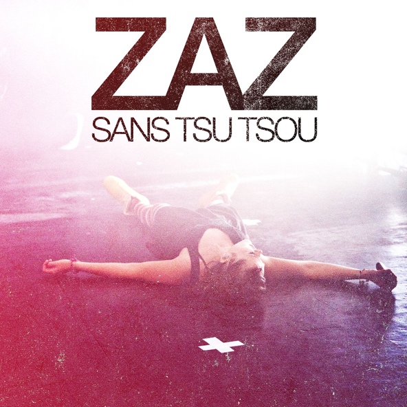 Zaz - Ma folie
