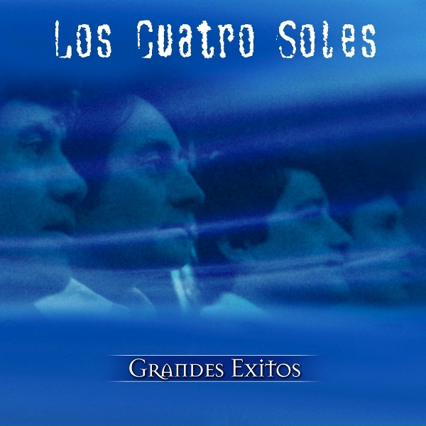 Los Cuatro Soles - Como No Vas A Extra&ntilde;arme