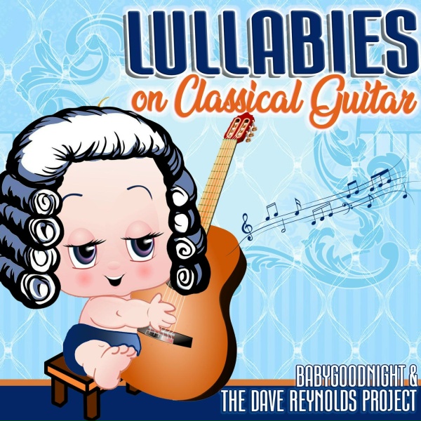 BabyGoodnight, The Dave Reynolds Project - Brahms Lullaby