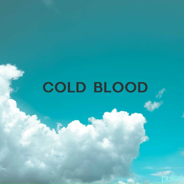 Pulse - Cold Blood