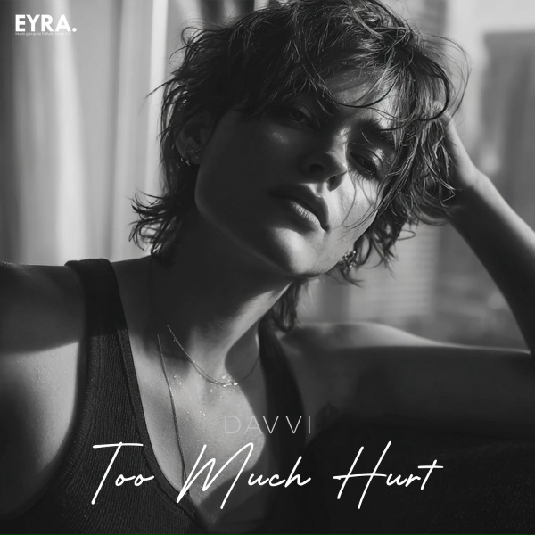 Davvi - Too Much Hurt