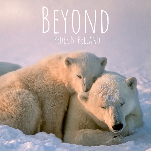 Peder B. Helland - Beyond