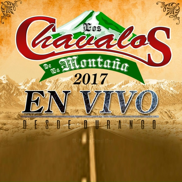 Los Chavalos De La Montana - Ya Despues de Muerto