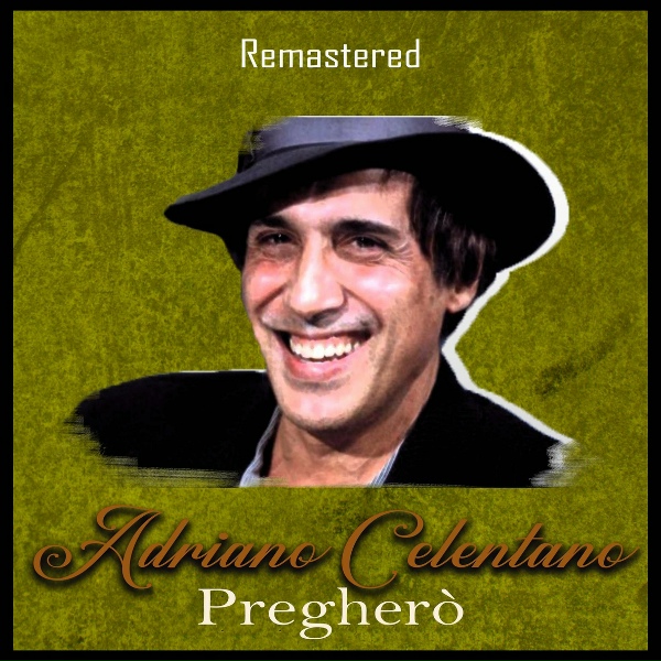 Adriano Celentano - Ciao ti dirò