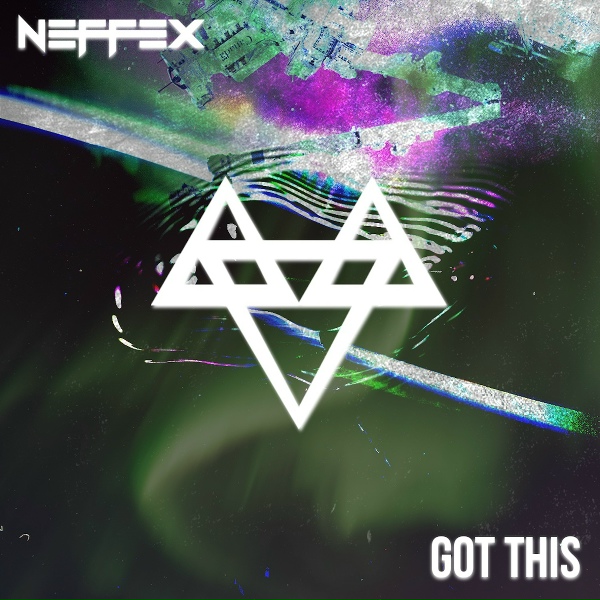 Neffex - GOT THIS
