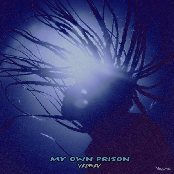 VEL94EV - My Own Prison (Voxless Mix)