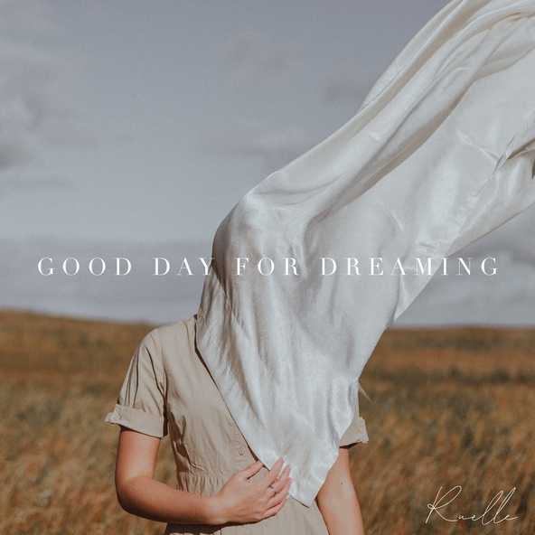 Ruelle - Good Day for Dreaming