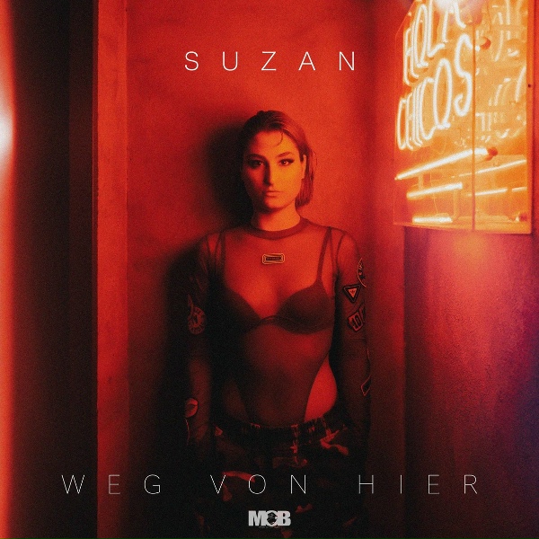 Suzan - Weg Von Hier