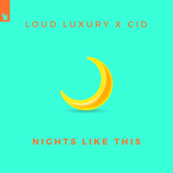 Loud Luxury, CID - Nights Like This