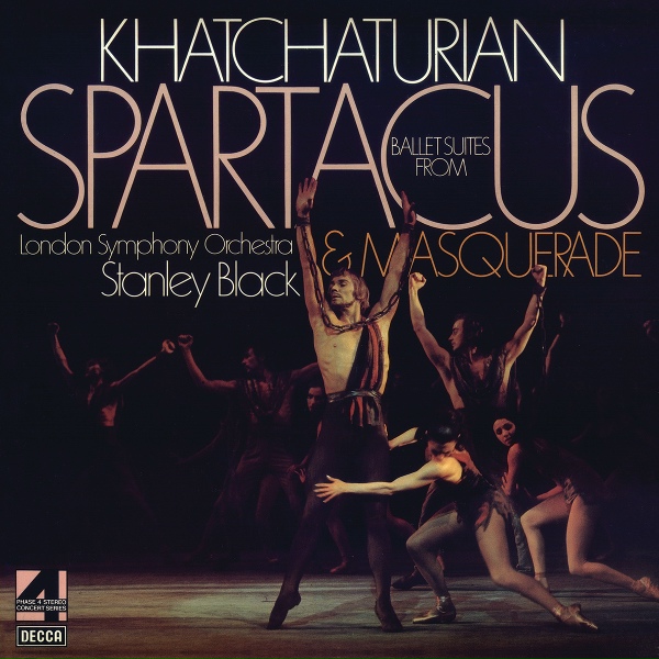 London Symphony Orchestra, Stanley Black - Khachaturian: Spartacus - Ballet Suite - Variation Of Aegina & Bacchanalia