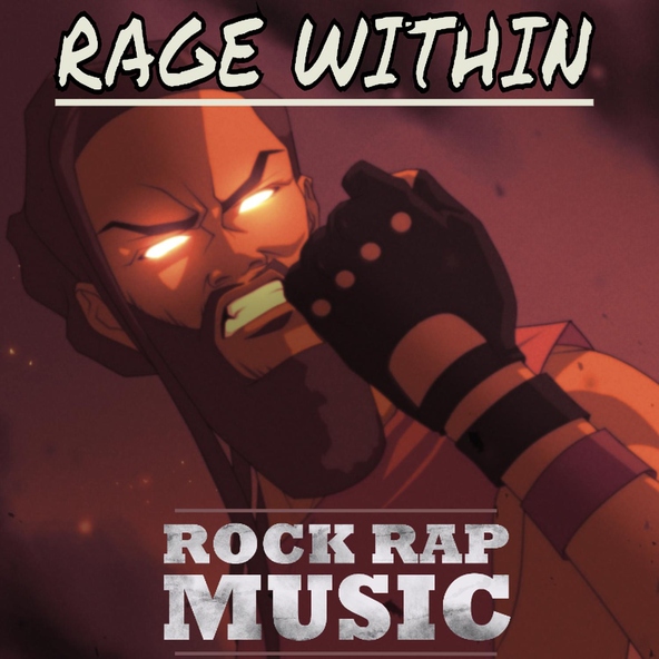Rock Rap Music - Rage Within