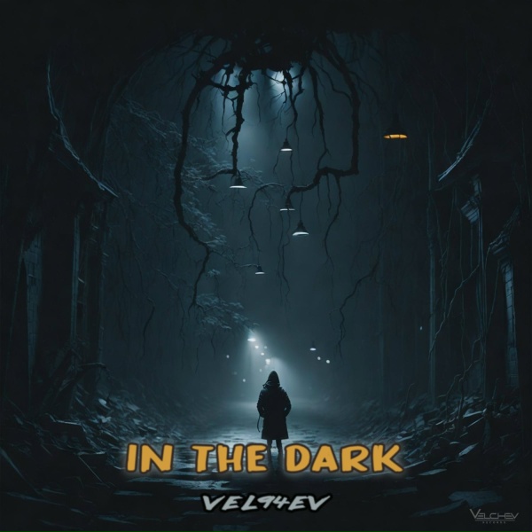 VEL94EV - In the Dark (Silence Version)