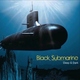 Black Submarine - While My Guitar Gently Weeps