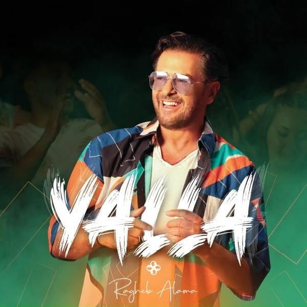 Ragheb Alama - Yalla