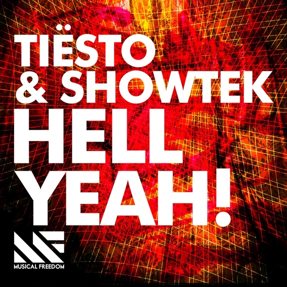 Ti&euml;sto, Showtek - Hell Yeah!