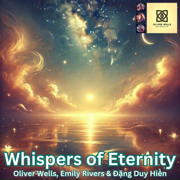 Oliver Wells, Emily Rivers, Đặng Duy Hiền - Shimmering Heights