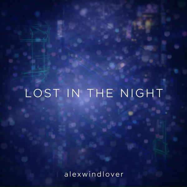 Alexwindlover - Lost in the Night