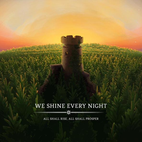 We Shine Every Night - Gardens of the Night