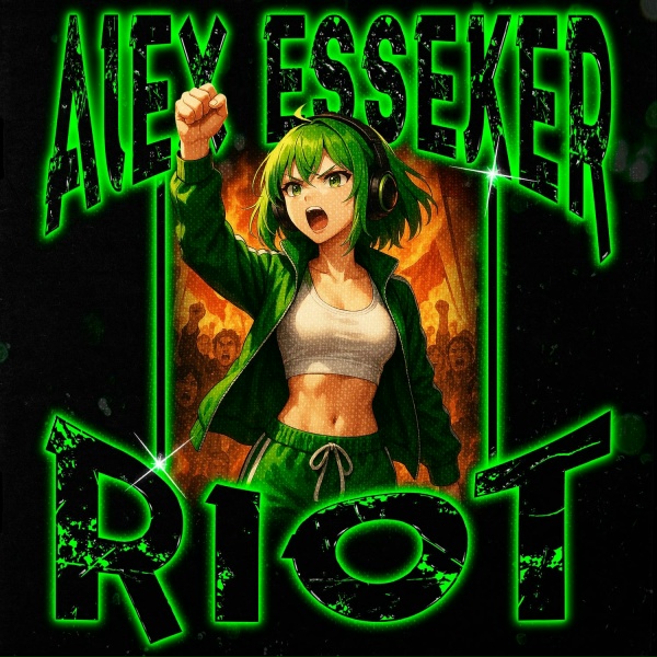Alex Esseker - Riot