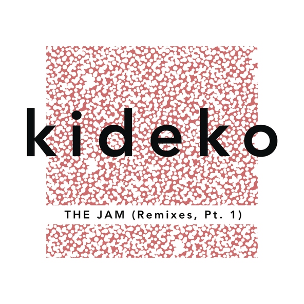 Kideko - The Jam