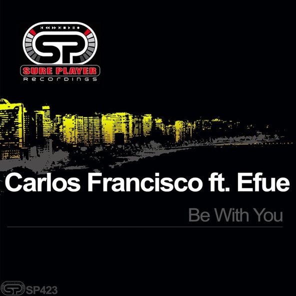 Carlos Francisco feat. Efue - Be With You