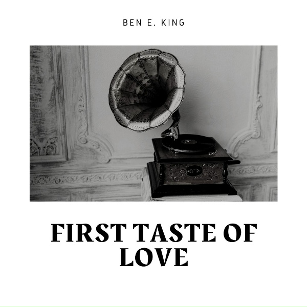Ben E. King - True Love, True Love