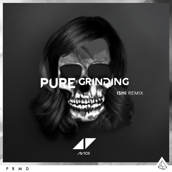 Avicii - Pure Grinding