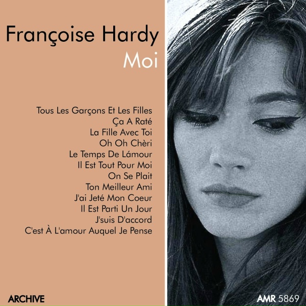 Fran&ccedil;oise Hardy - Il est tout pour moi