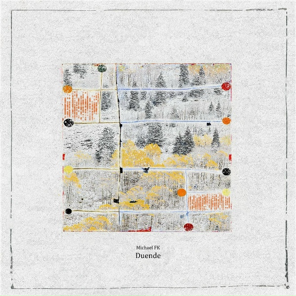 Michael FK - Duende