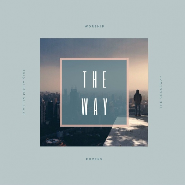 The CROSSWAY - За Хрыста і касцёл