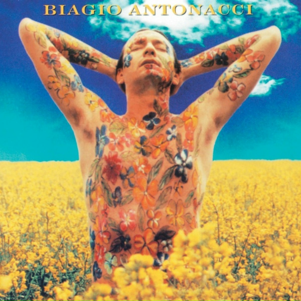 Biagio Antonacci - Il Prato Delle Anime