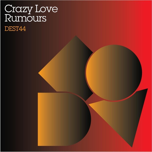 Crazy Love - Rumours (Dada & Rui Da Silva Ibiza Dub)[ &rarr;Disco House ]