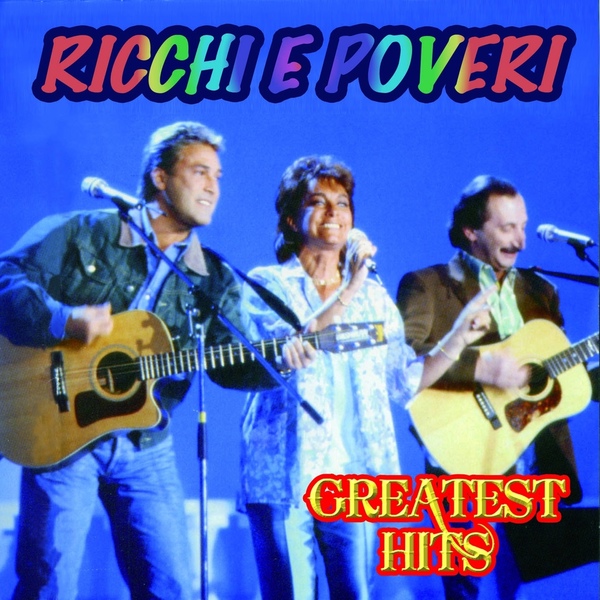 Ricchi E Poveri - Mamma Maria