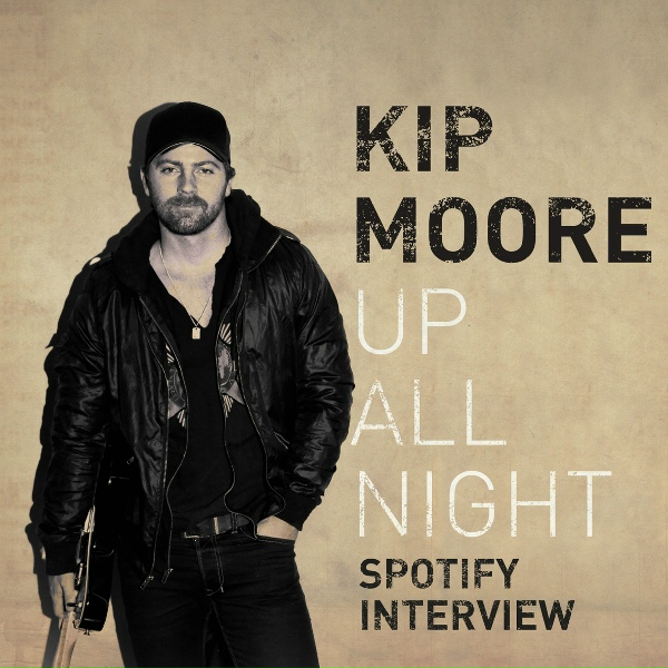 Kip Moore - Up All Night