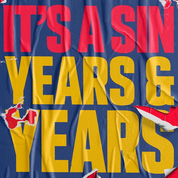 Years & Years - It's A Sin