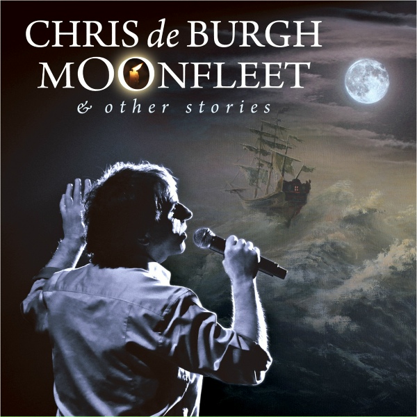 Chris de Burgh - The Moonfleet Finale