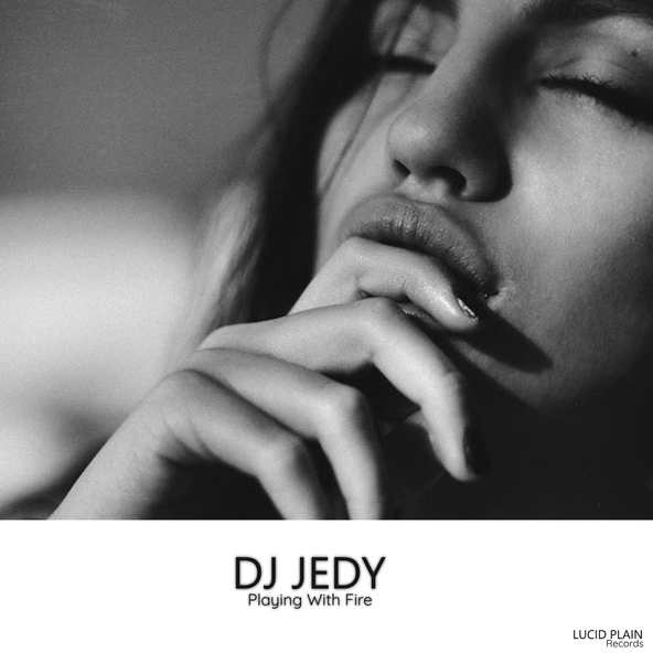 DJ Jedy - Playing With Fire