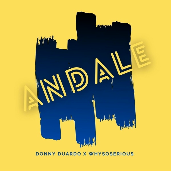 Donny Duardo, WhySoSerious - Andale