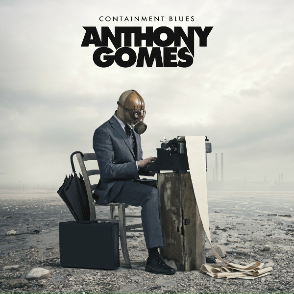 Anthony Gomes - Until the End of Time