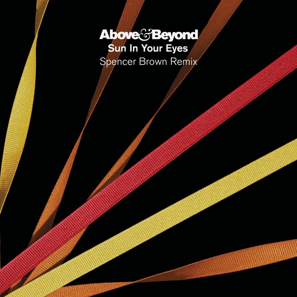 Above & Beyond - Sun In Your Eyes