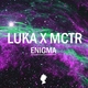 LUKA feat. MCTR - Enigma