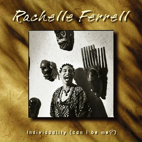 Rachelle Ferrell - I Can Explain