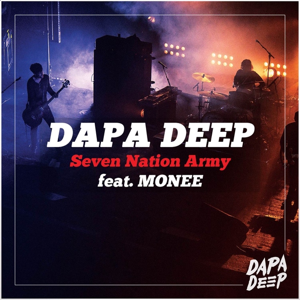 Dapa Deep - Seven Nation Army