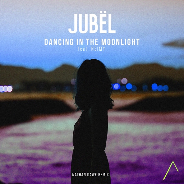 Jubel feat. NEIMY - Dancing in the Moonlight