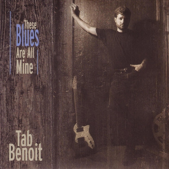 Tab Benoit - Raided That Joint