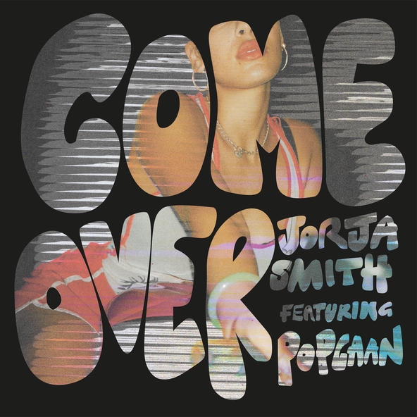 Jorja Smith, Popcaan - Come Over (feat. Popcaan)