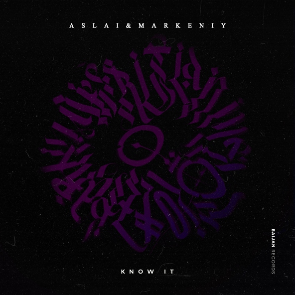Aslai, markeniy - Know It