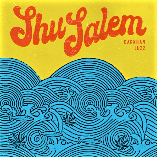 Darkhan Juzz - Shu Salem